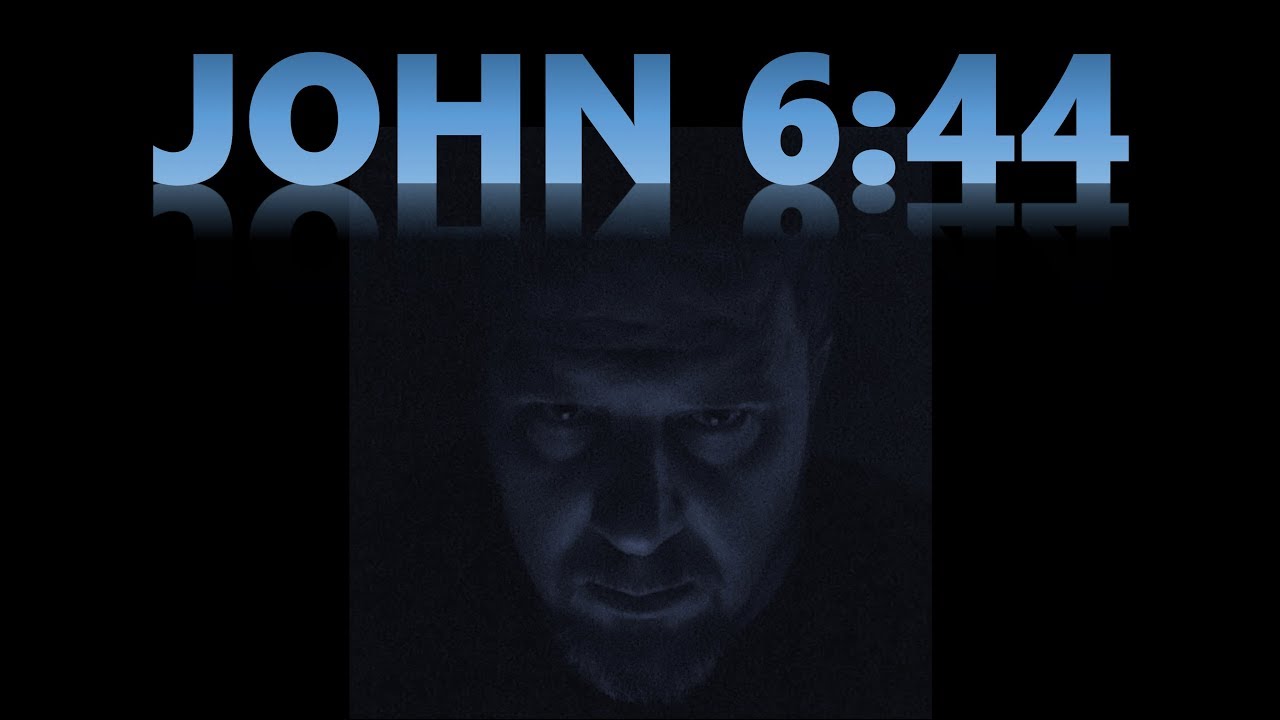 Иоанна 6:44 С некальвинистской точки зрения