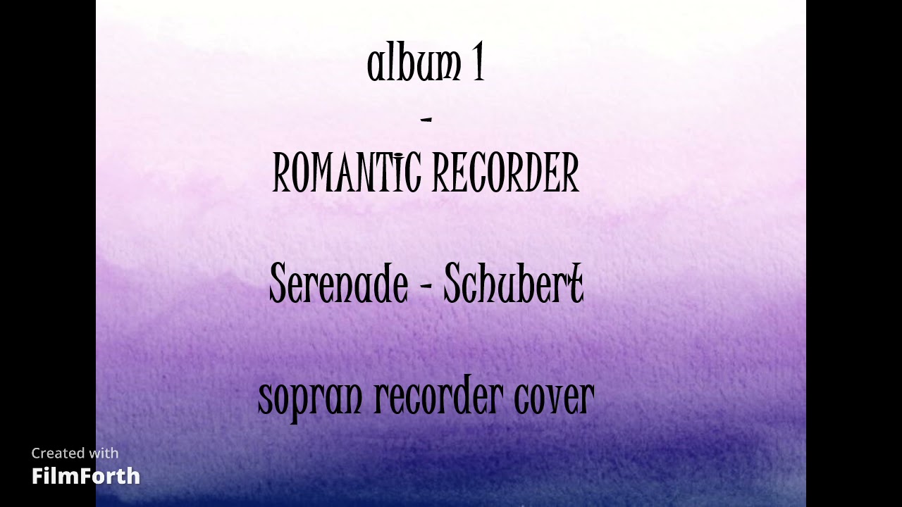 SCHUBERT - Serenade - ROMANTIC RECORDER - sopran recorder cover