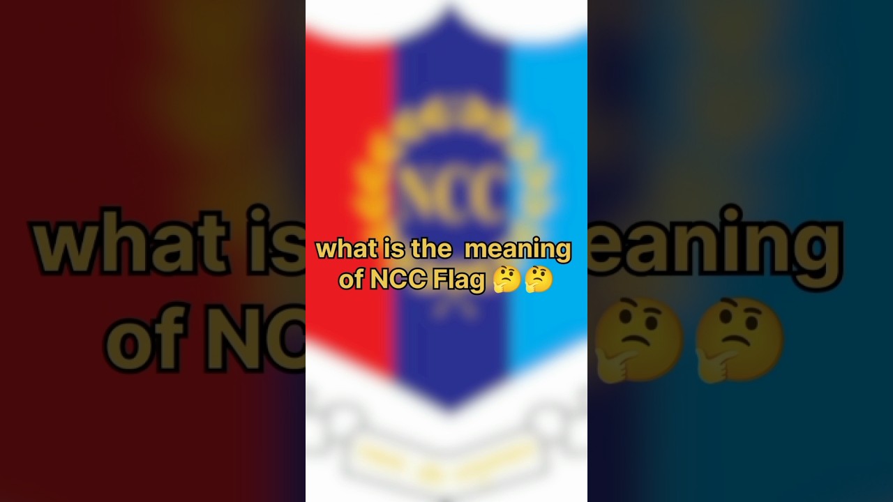 NCC Flag ll meaning of Ncc flag ll #ncc #army #flag #indianflag