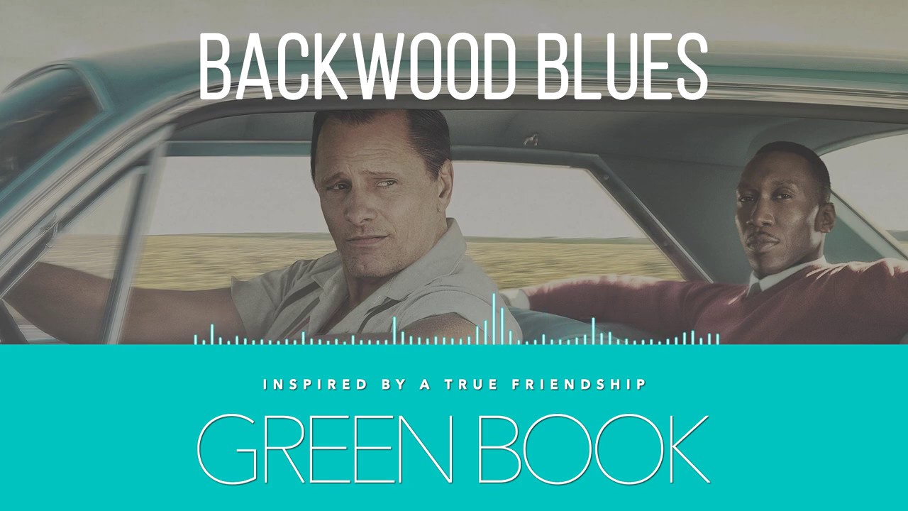 그린북(2018) OST : Backwood Blues.FLAC / Green Book(2018) OST : Backwood Blues.FLAC