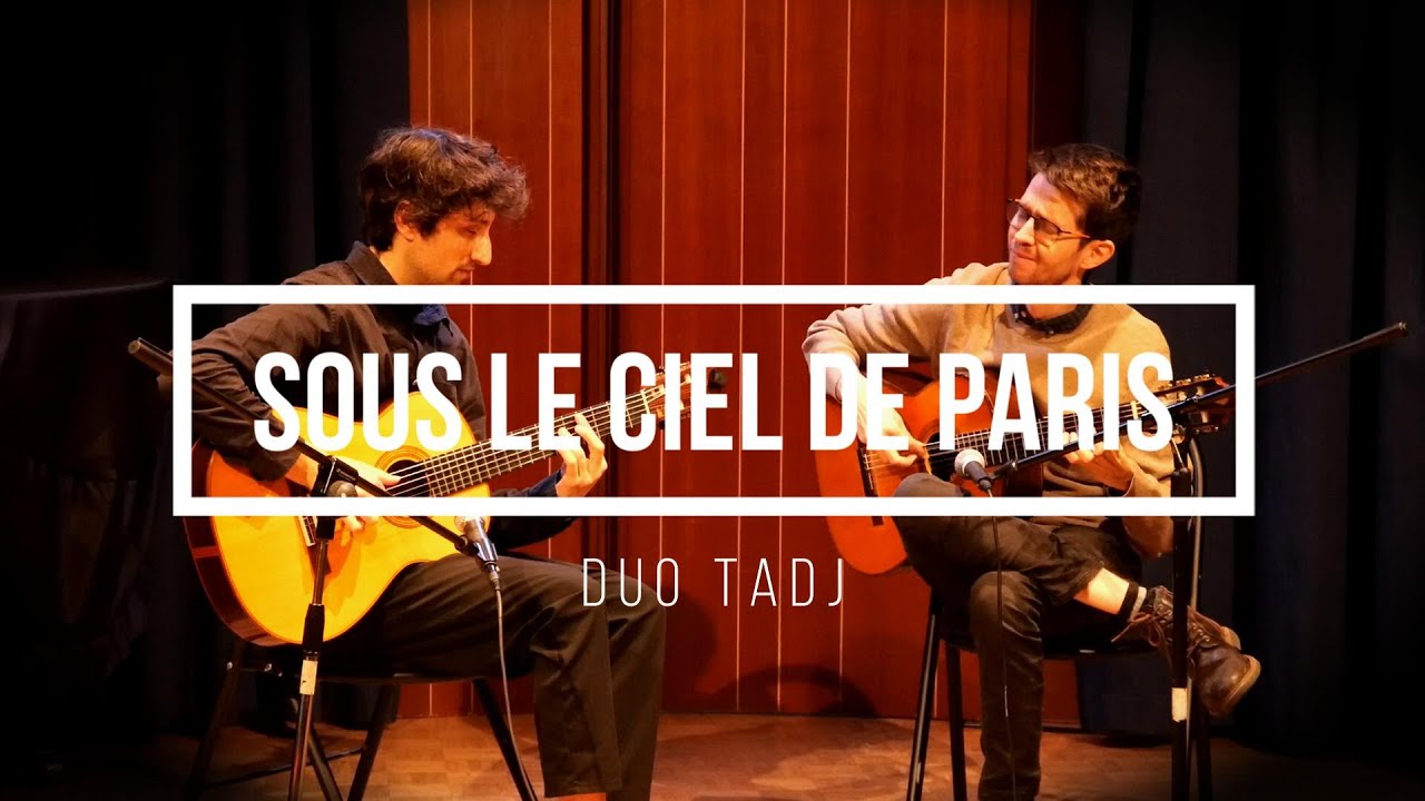 Sous le Ciel de Paris - Duo Tadj