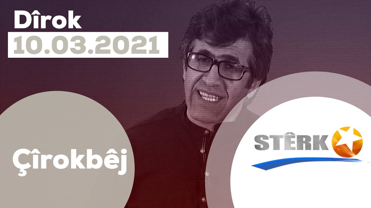 Çîrokbêj - 10.03.2021