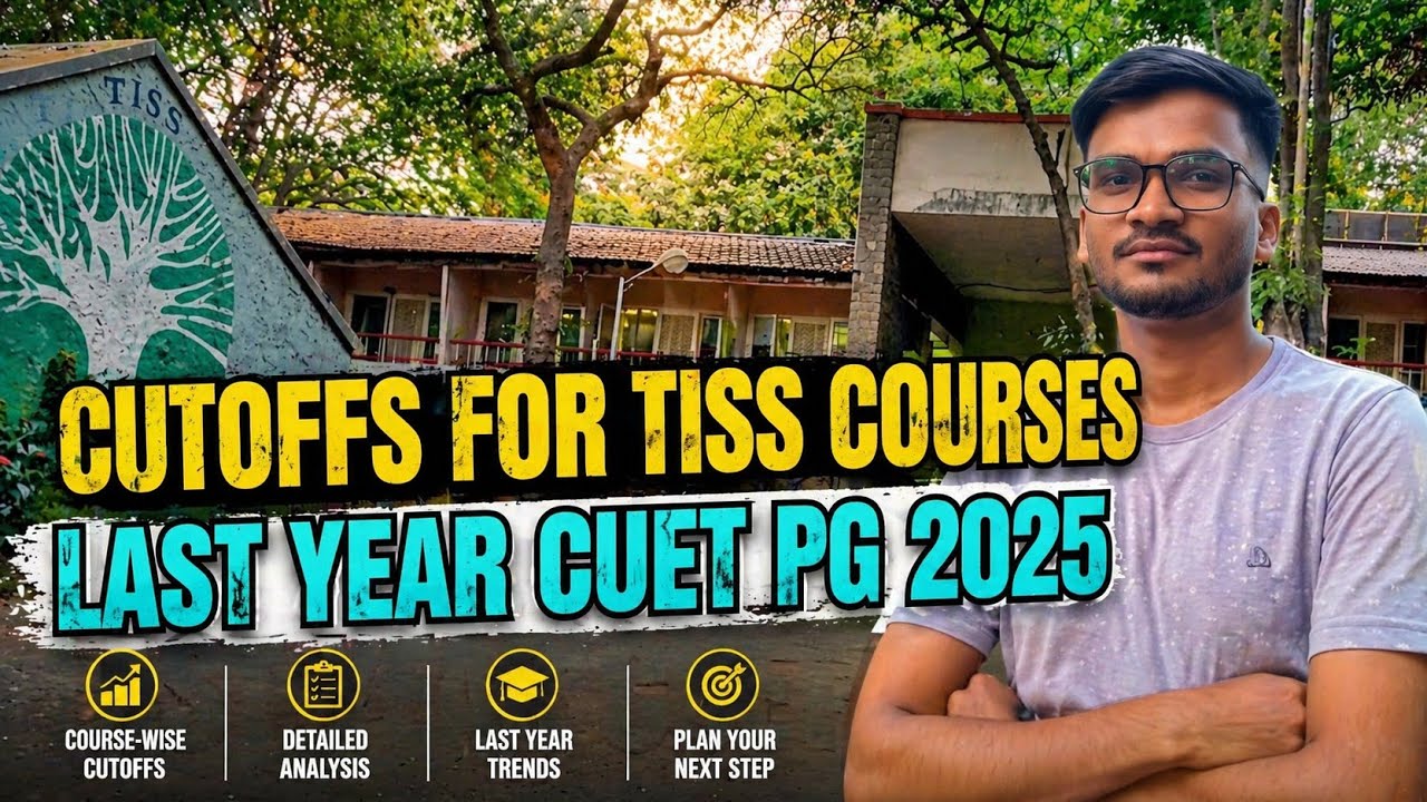 TISS 2025 CUET PG Cutoff Of Each and Every Course| TISS | Detailed Analysis & Insights