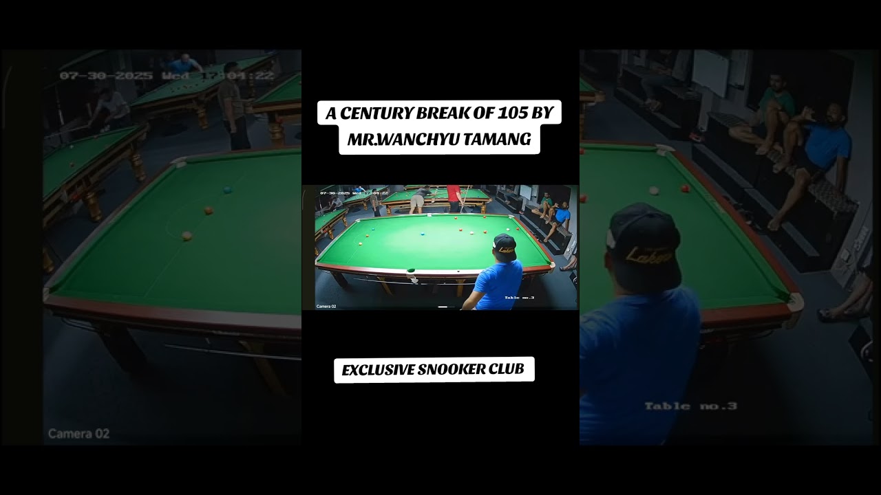 A beautiful break of 105 by MR.WANCHYU TAMANG.