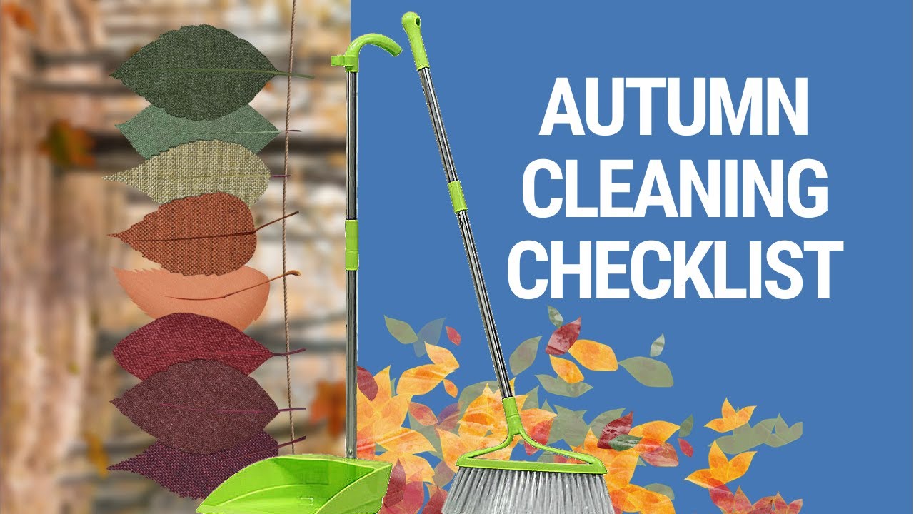 Best Autumn Cleaning Chore Checklist (Be Prepared)