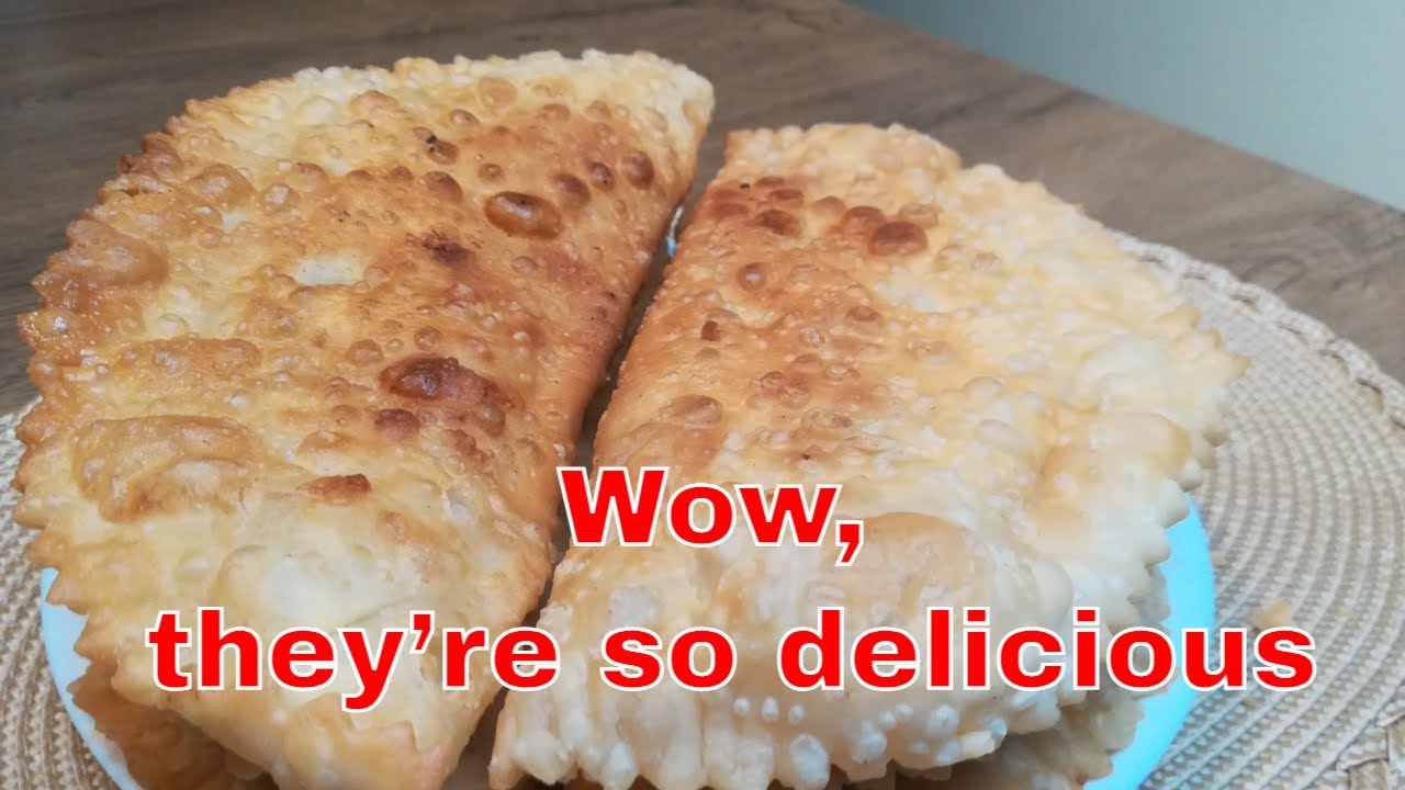 ЧЕБУРЕКИ - сочные, настоящие ! Самые вкусные!