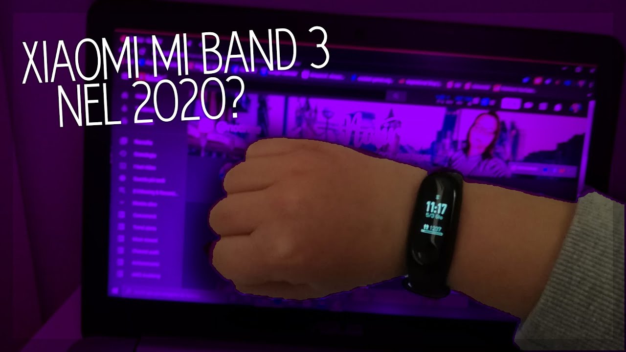 Xiaomi Mi Band 3 NEL 2020; NE VALE LA PENA?