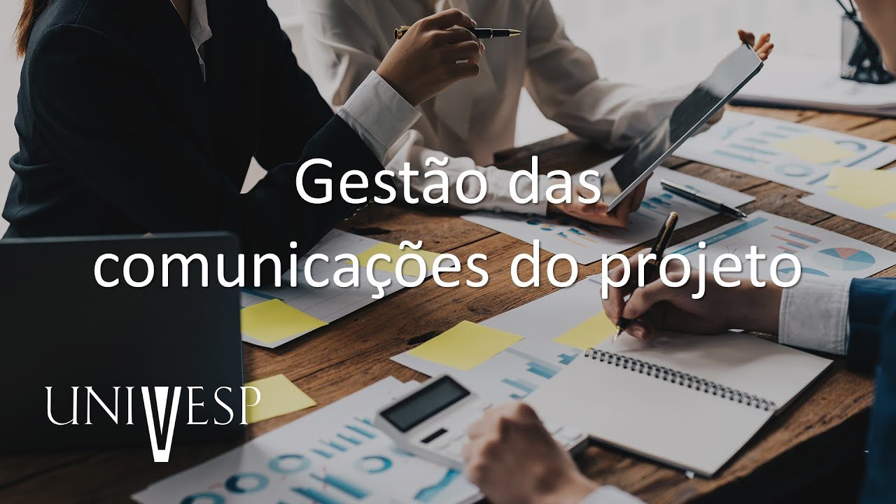 Gestão de Projetos - Gestão das comunicações do projeto