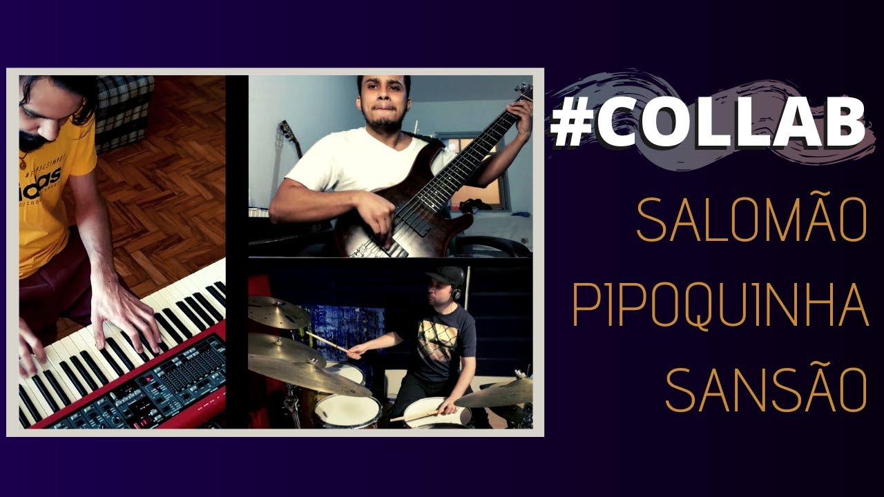 Salomão + Pipoquinha + Sansão | FIngerprints (Chick Corea)