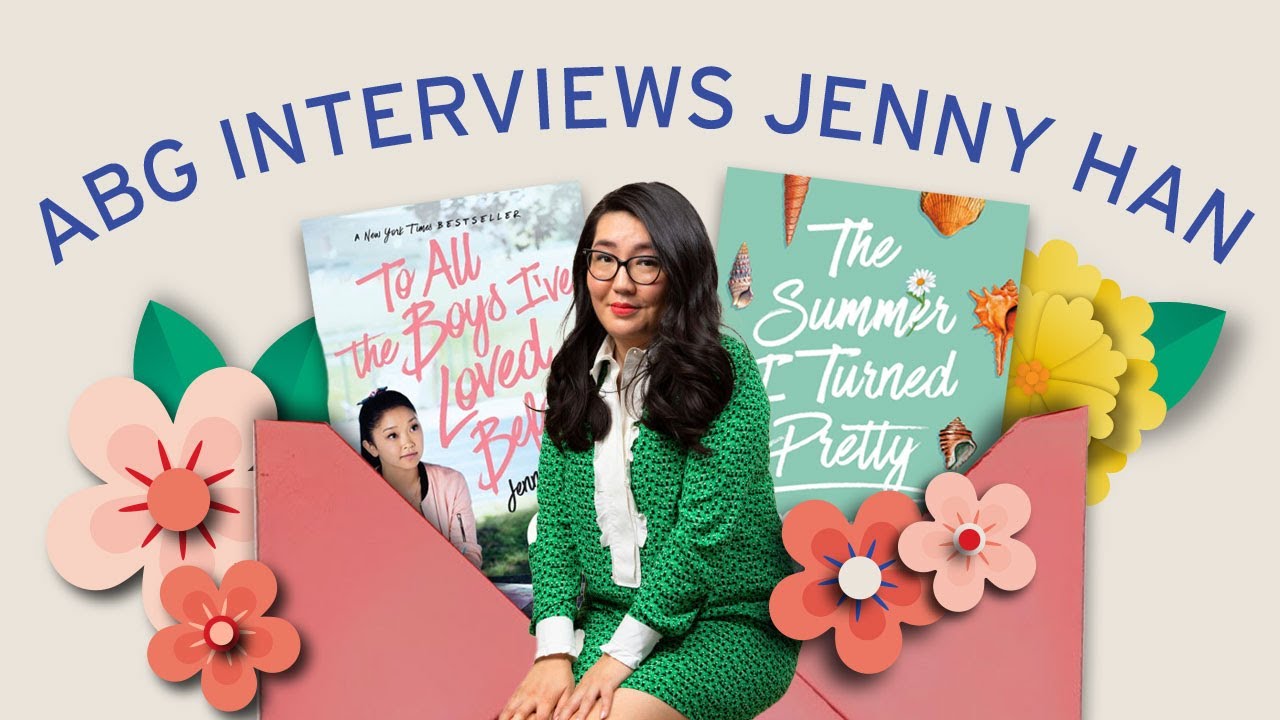 ABG Interviews Jenny Han from To All The Boys I've Loved Before