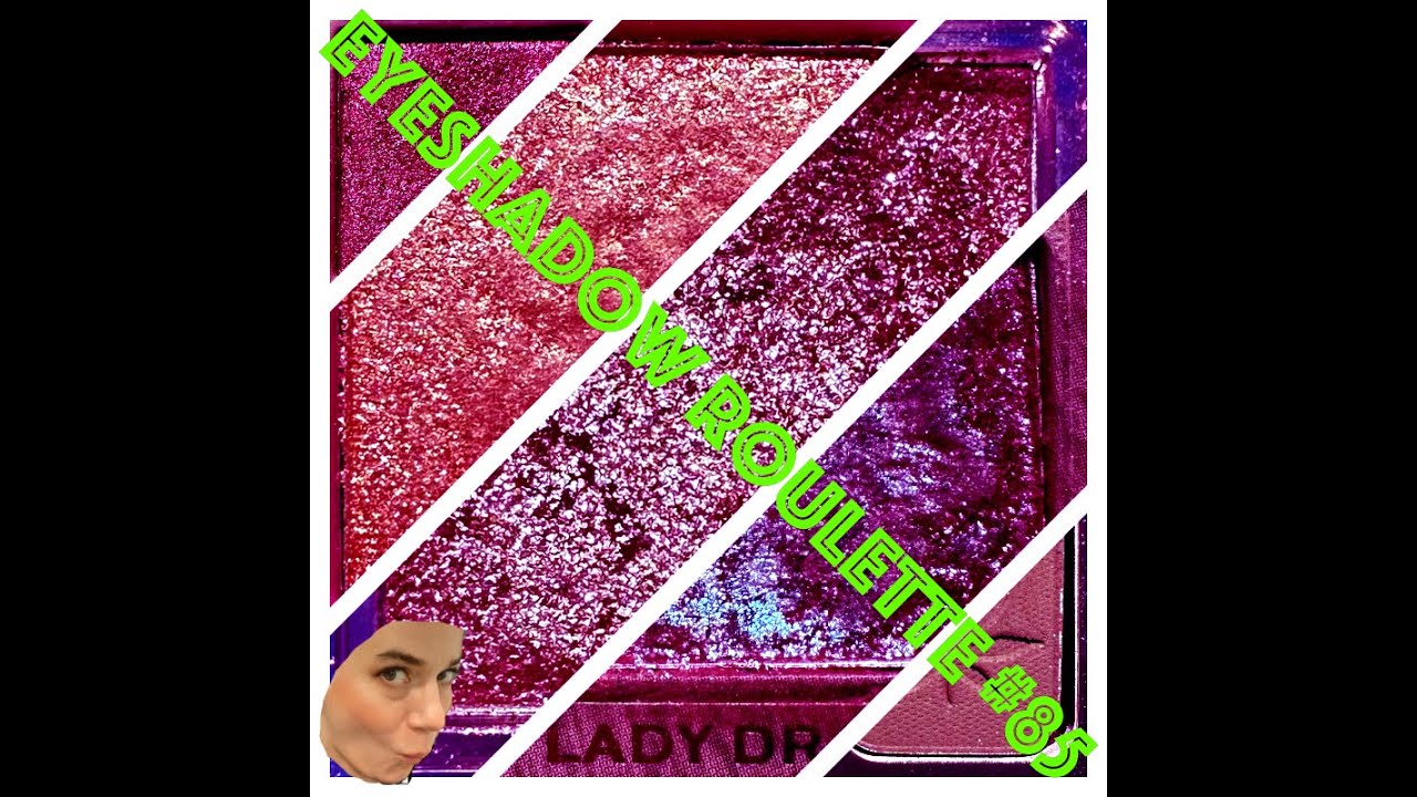 Eyeshadow Roulette #85 May 2024