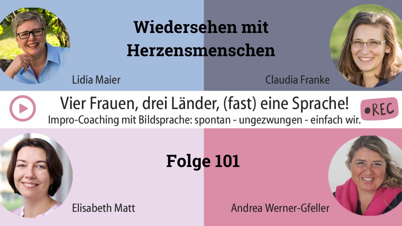 Folge 101: Wiedersehen mit Herzensmenschen - Vier Frauen, drei Länder, (fast) eine Sprache