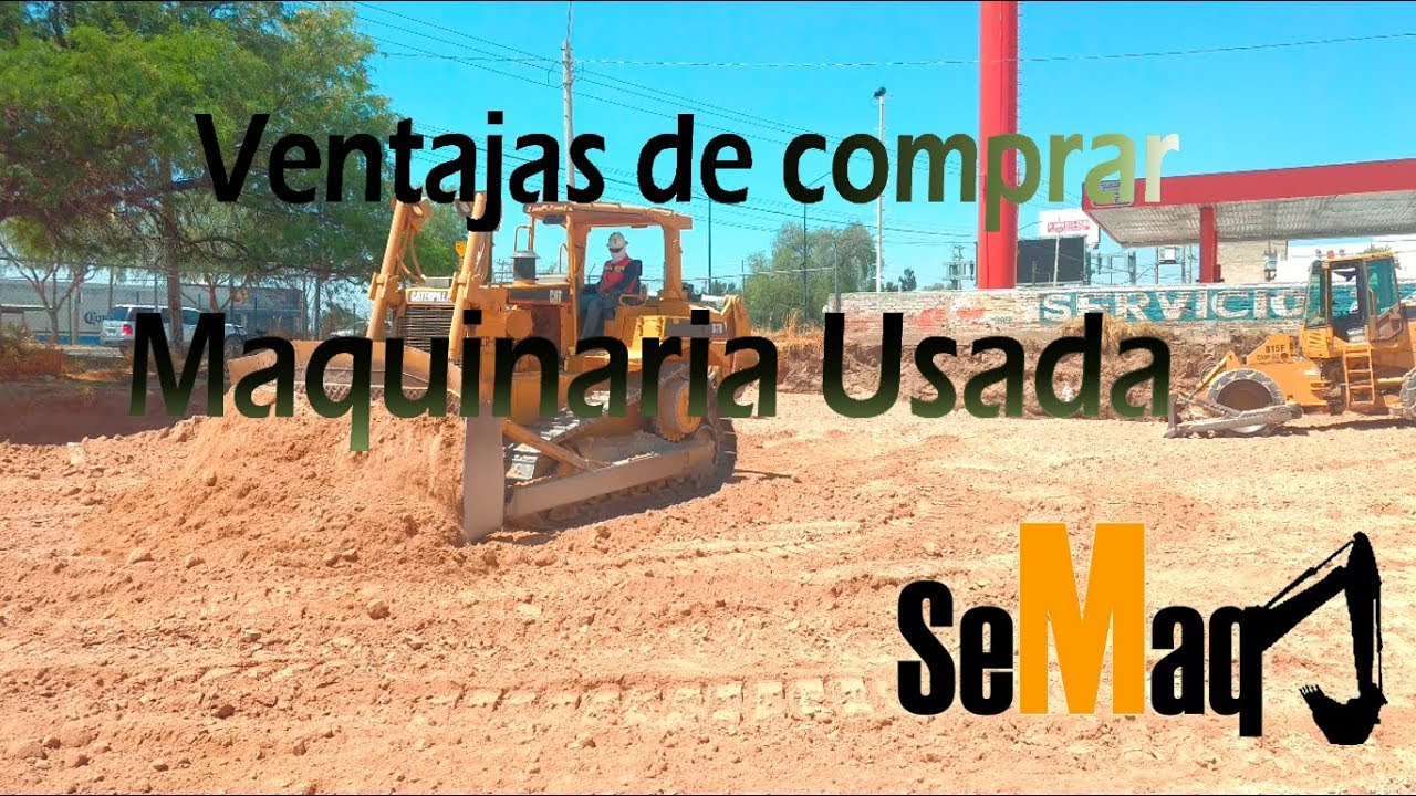 6 ventajas de comprar Maquinaria Pesada Usada o Seminueva en Remate Precio