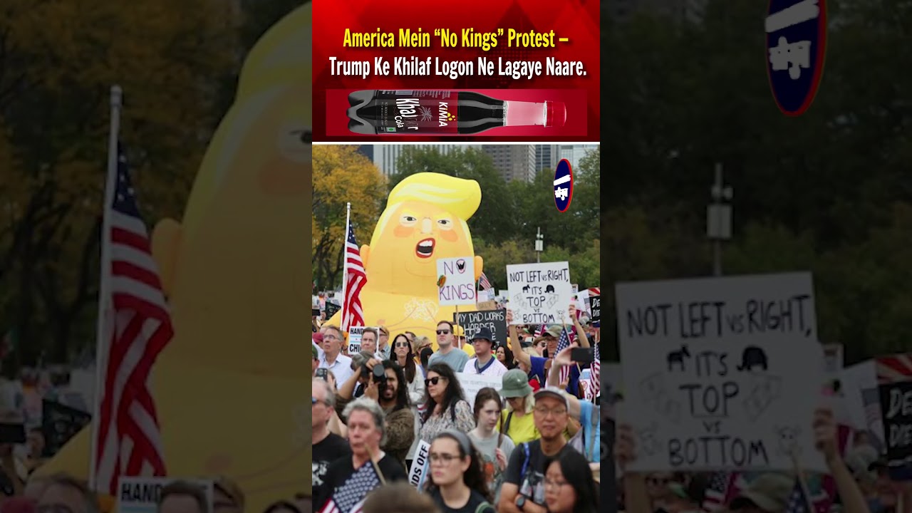 America Mein “No Kings” Protest — Trump Ke Khilaf Logon Ne Lagaye Naare.