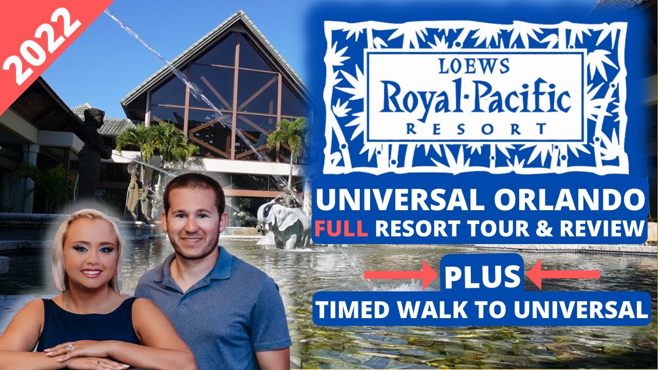 Royal Pacific Hotel at Universal Orlando: FULL Tour & Review | Room Tour, Pools, &  MUCH More | 2022