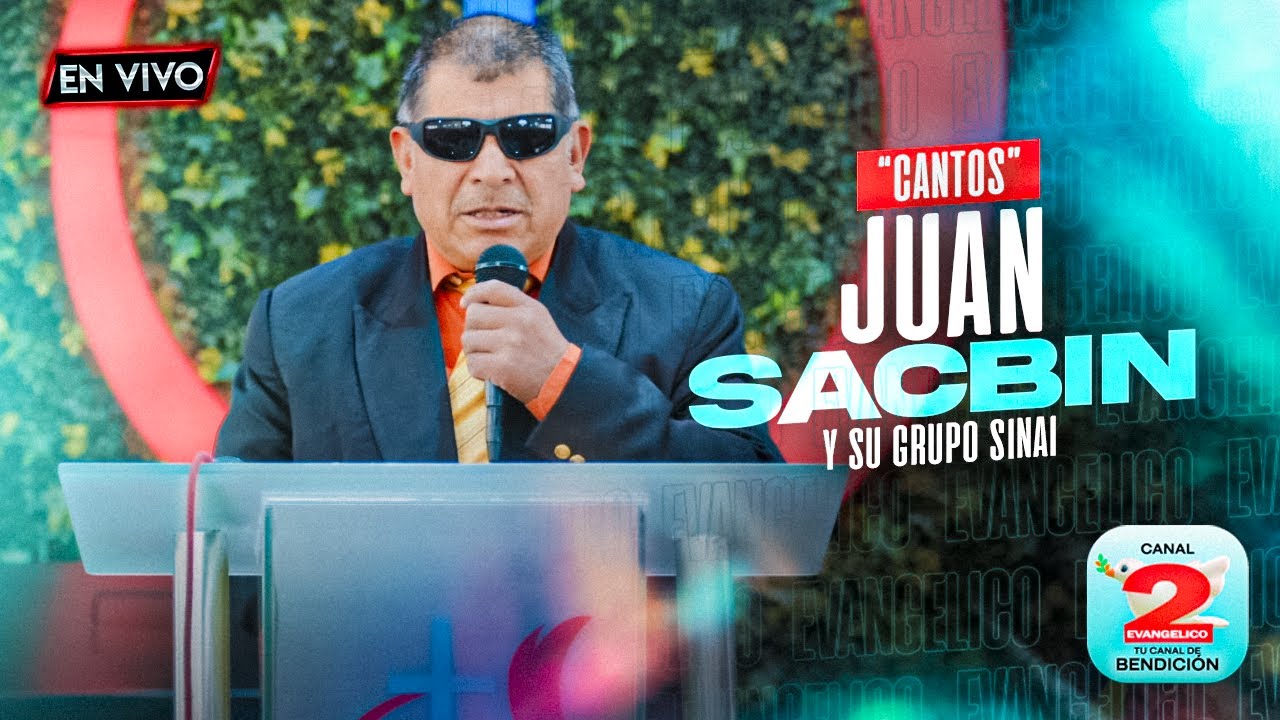 JUAN SACBIN Y SU GRUPO SINAI // CANTOS