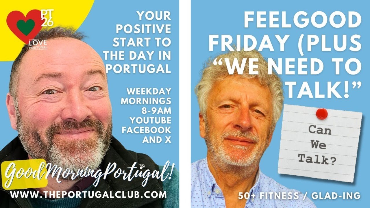 50+ Fitness (& We Need to Talk!) on Good Morning Portugal! Feelgood Friday