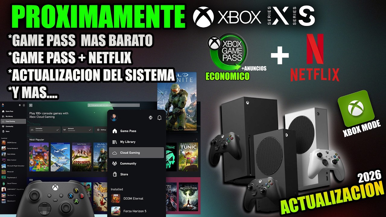 PROXIMAMENTE EN XBOX SERIES GAME PASS MAS BARATO, GUARDADO EN LA NUBE, MODO XBOX Y MAS
