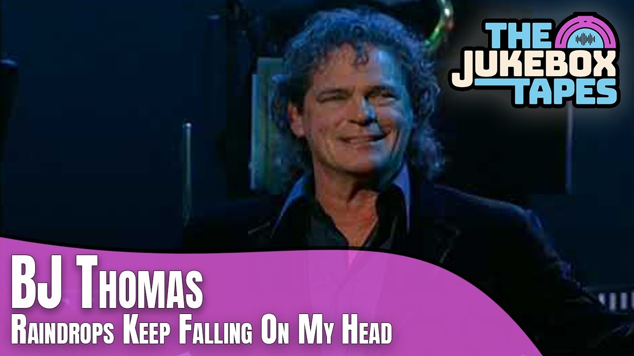 BJ Thomas - Raindrops Keep Falling On My Head