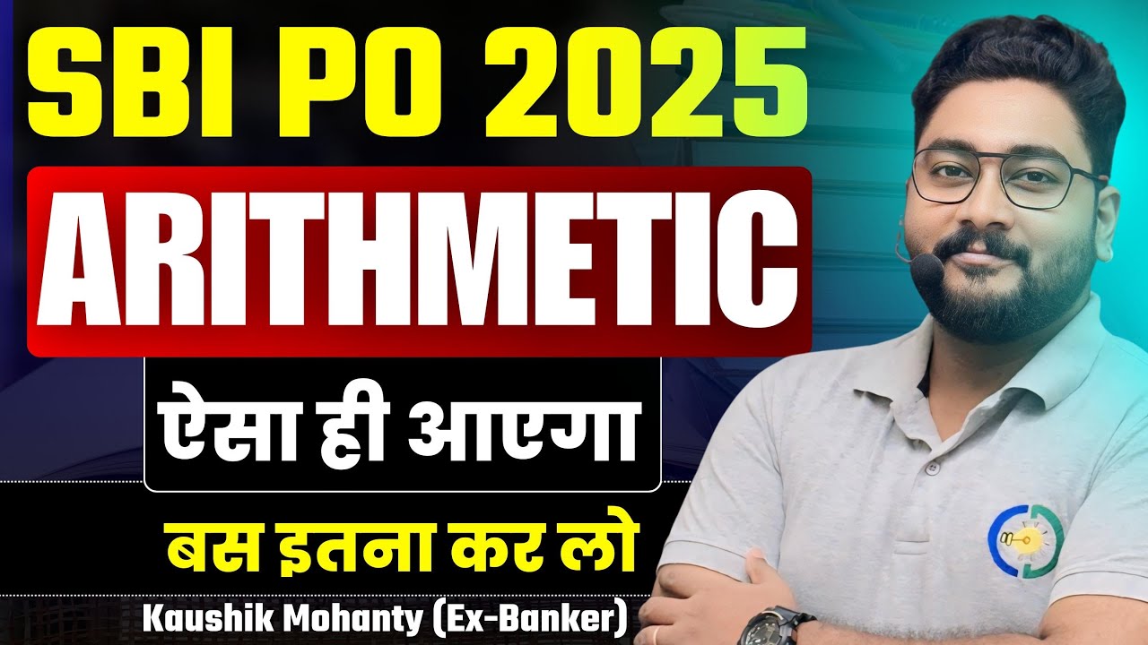 🔴 Last 6 Days Revision || All Most Expected Arithmetic Questions For SBI PO 2025 By Kaushik Mohanty