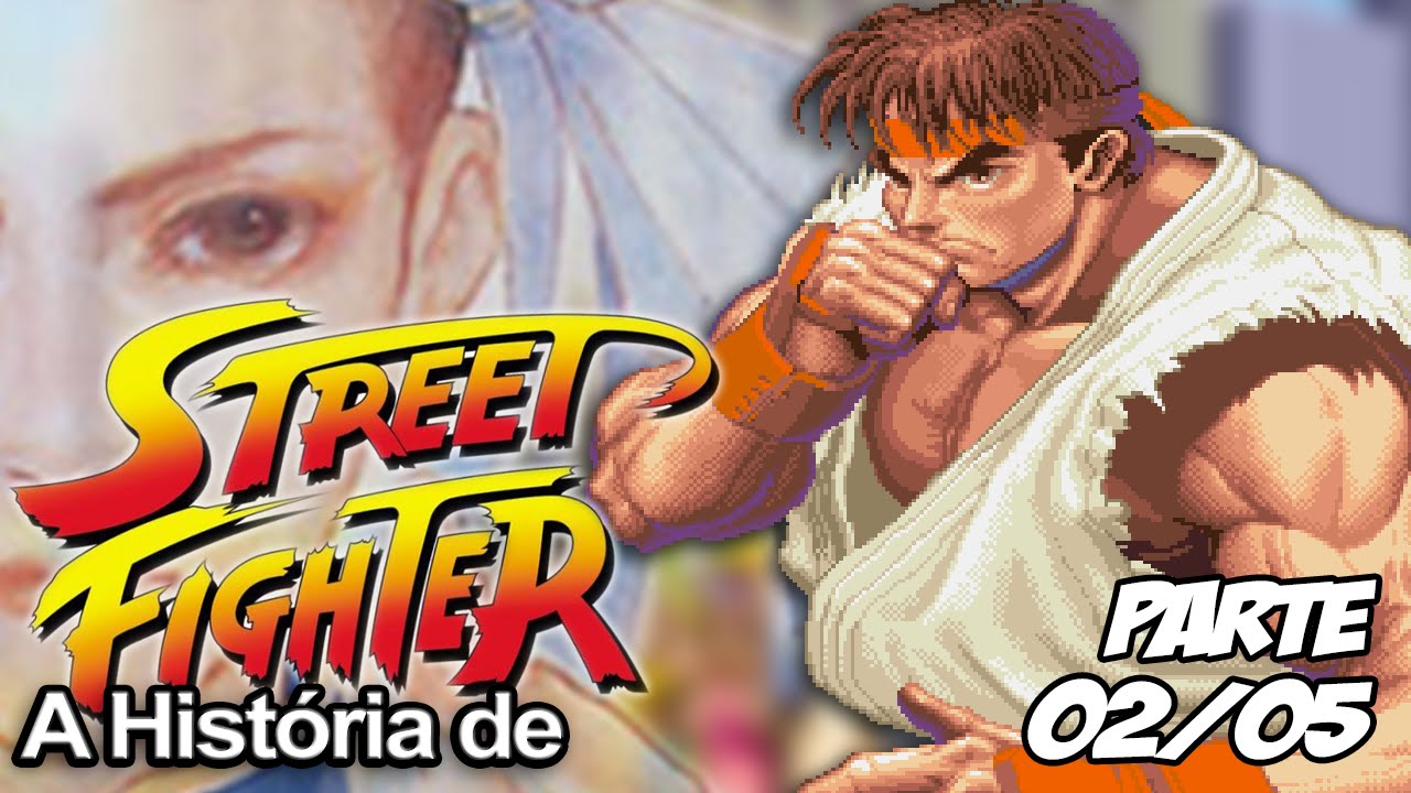 A História de Street Fighter Parte 02/05 - A Geração de Ouro