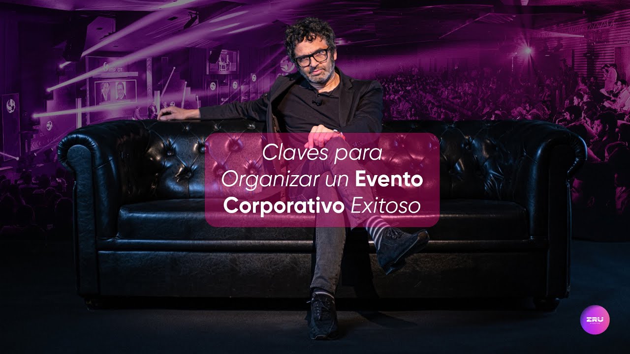 Claves para Organizar un Evento Corporativo Exitoso