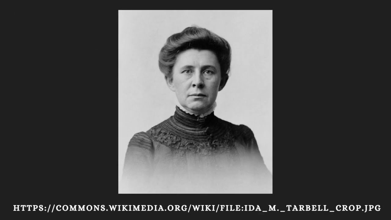 History Refractions / An Introduction to Ida Tarbell