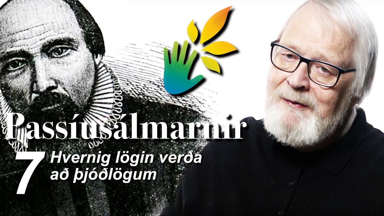 Hvernig l&ouml;gin ver&eth;a a&eth; &thorn;j&oacute;&eth;l&ouml;gum | Sm&aacute;ri &Oacute;lason | Pass&iacute;us&aacute;lmarnir