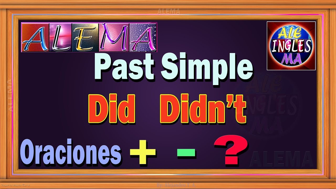 Pasado Simple En Ingles-  Oraciones Con Did Didn't – Yes / No Questions | Lección # 26