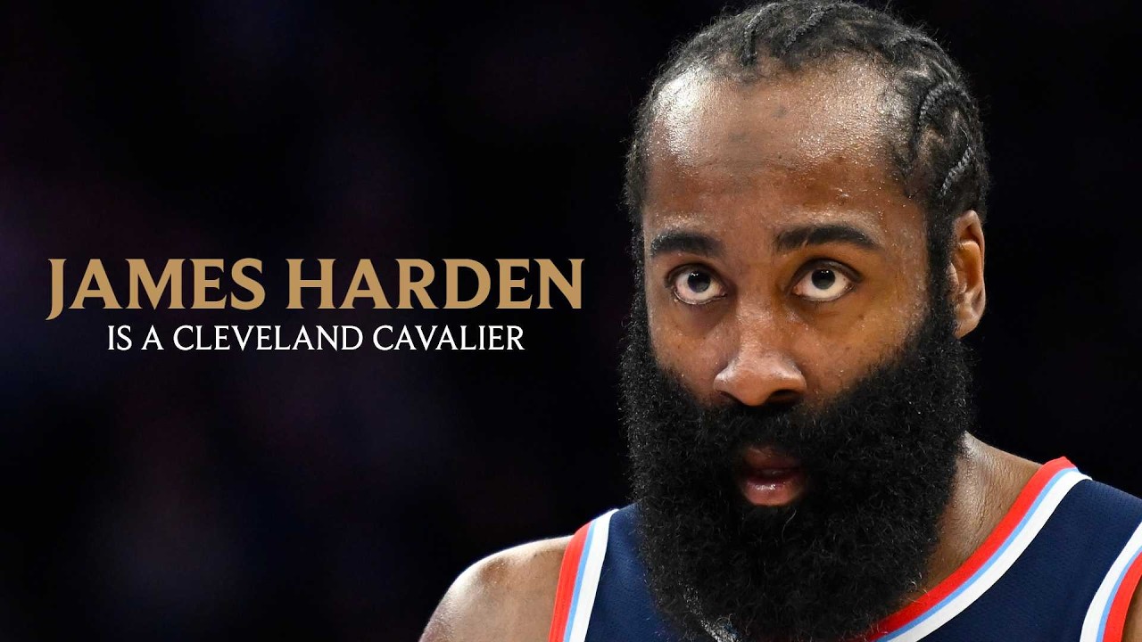 🔥 JAMES HARDEN is a Cleveland Cavalier