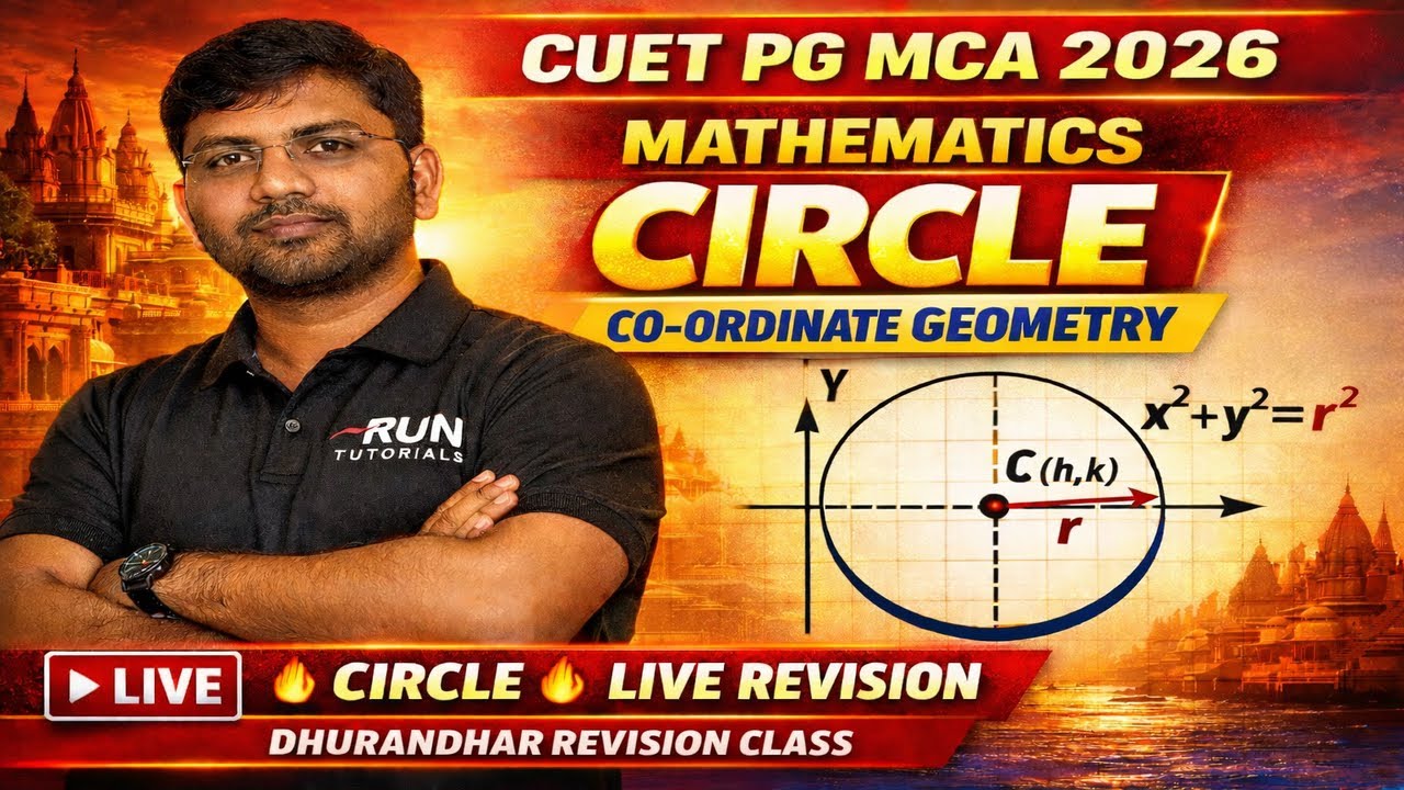 CUET PG MCA 2026 | Circle Coordinate Geometry | Complete Concepts + Tricks | Run Tutorials Varanasi