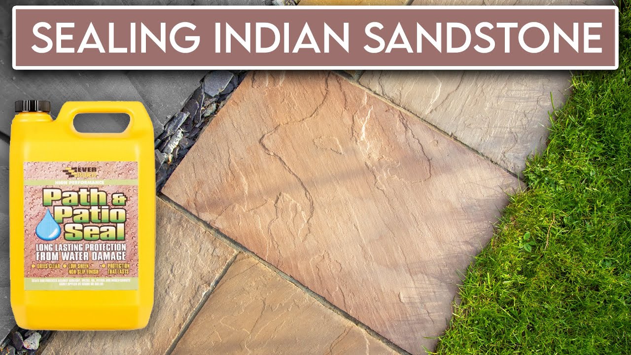 How to Seal Indian Sandstone Patio | Protect Your Slabs From Stains & Weather