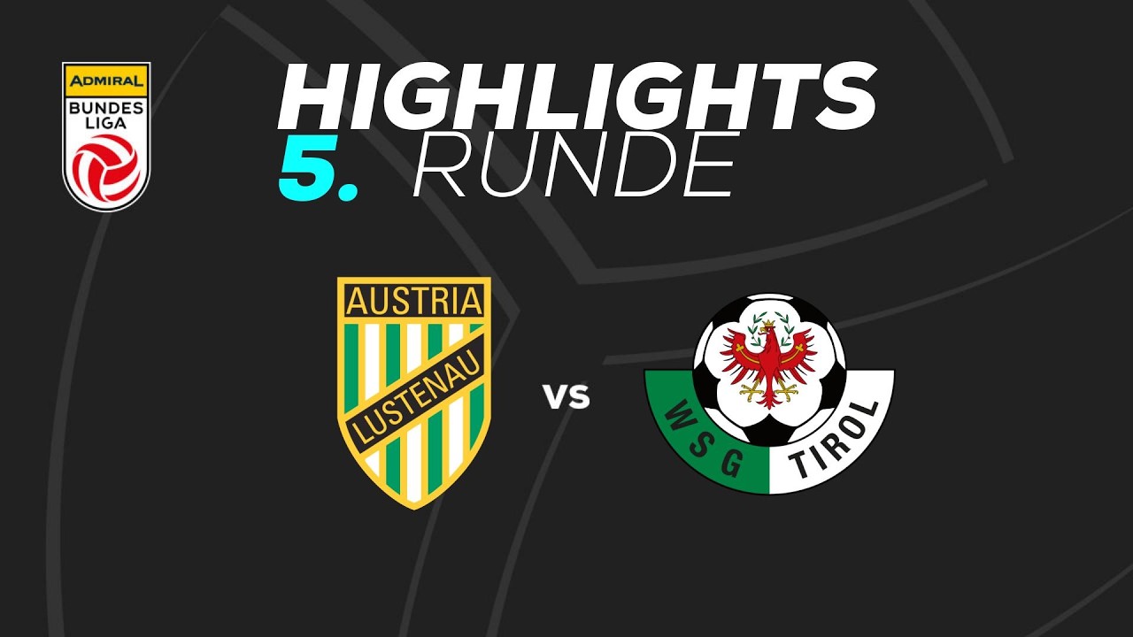 SC Austria Lustenau - WSG Tirol, 5th round, Admiral Bundesliga 2026/27