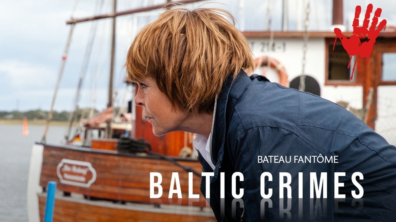 Baltic Crimes - Bateau Fantôme (Ep.07) | THRILLER NORDIQUE