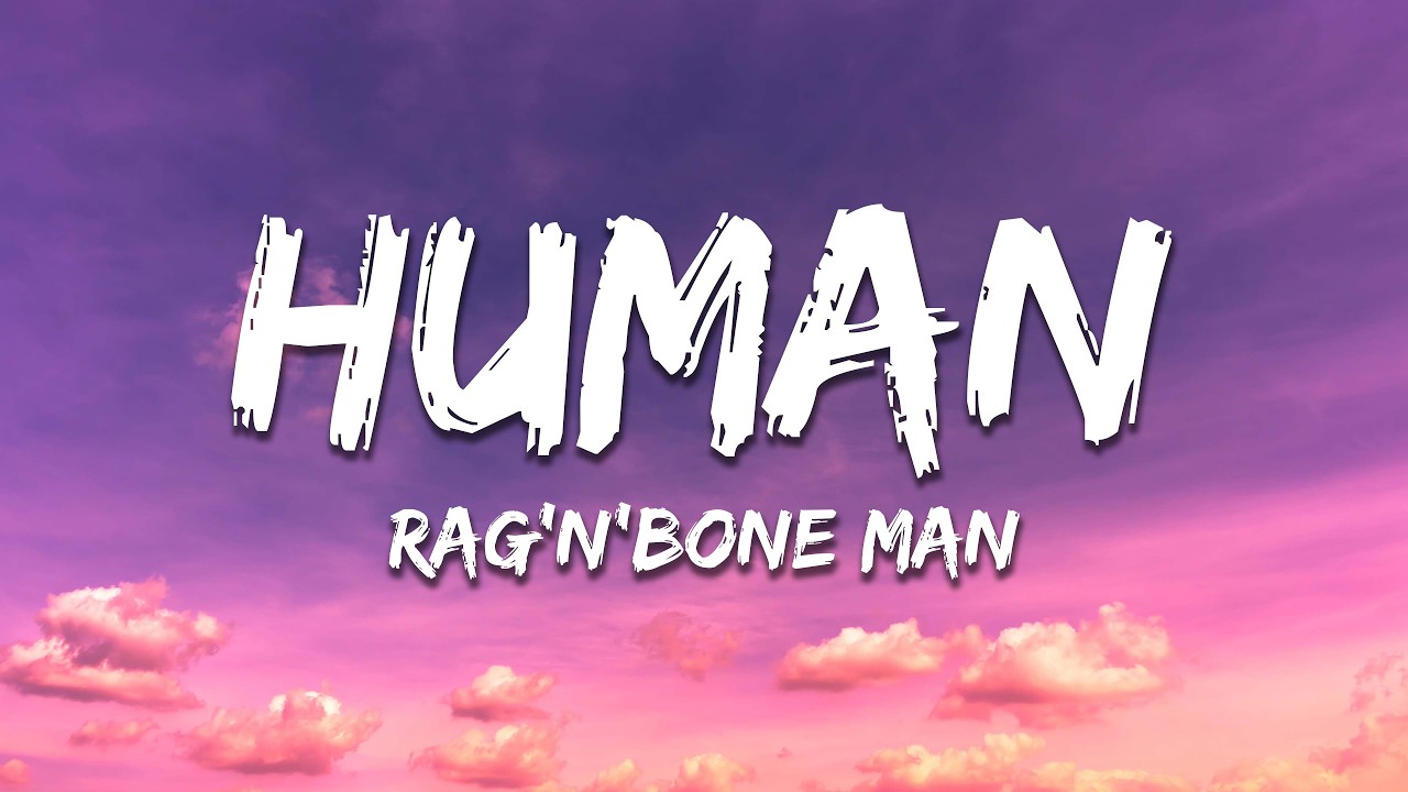 Rag'n'Bone Man - Human (Lyrics) Slowed