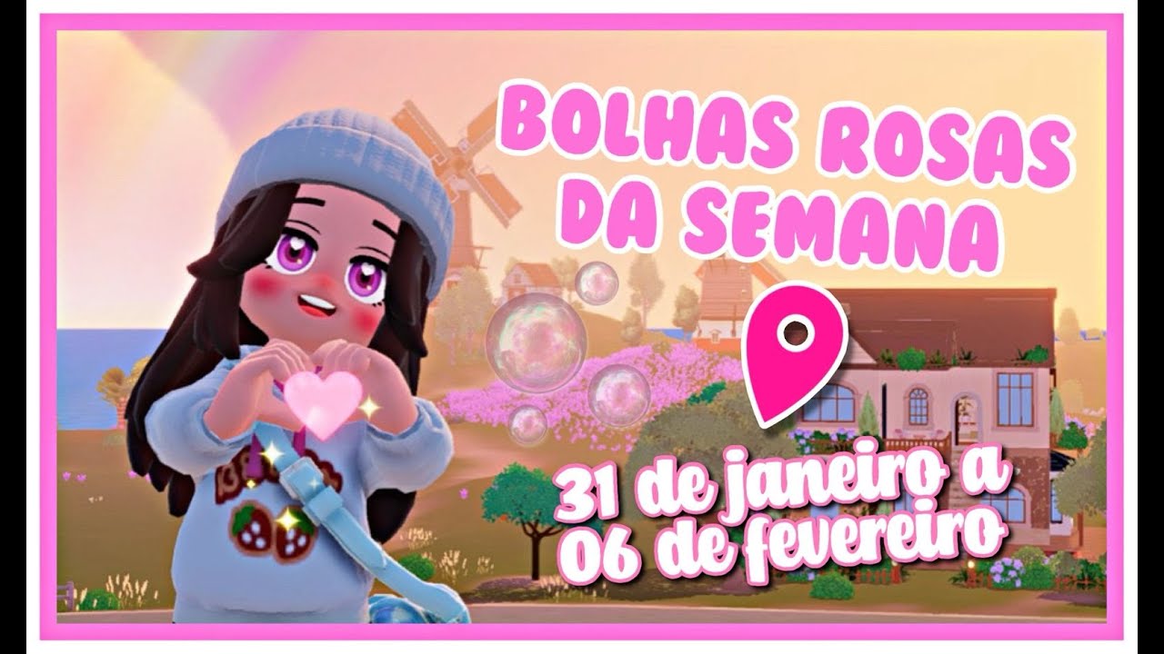 LOCALIZAÇÃO DAS BOLHAS ROSAS DA SEMANA (31 DE JANEIRO A 06 DE FEVEREIRO