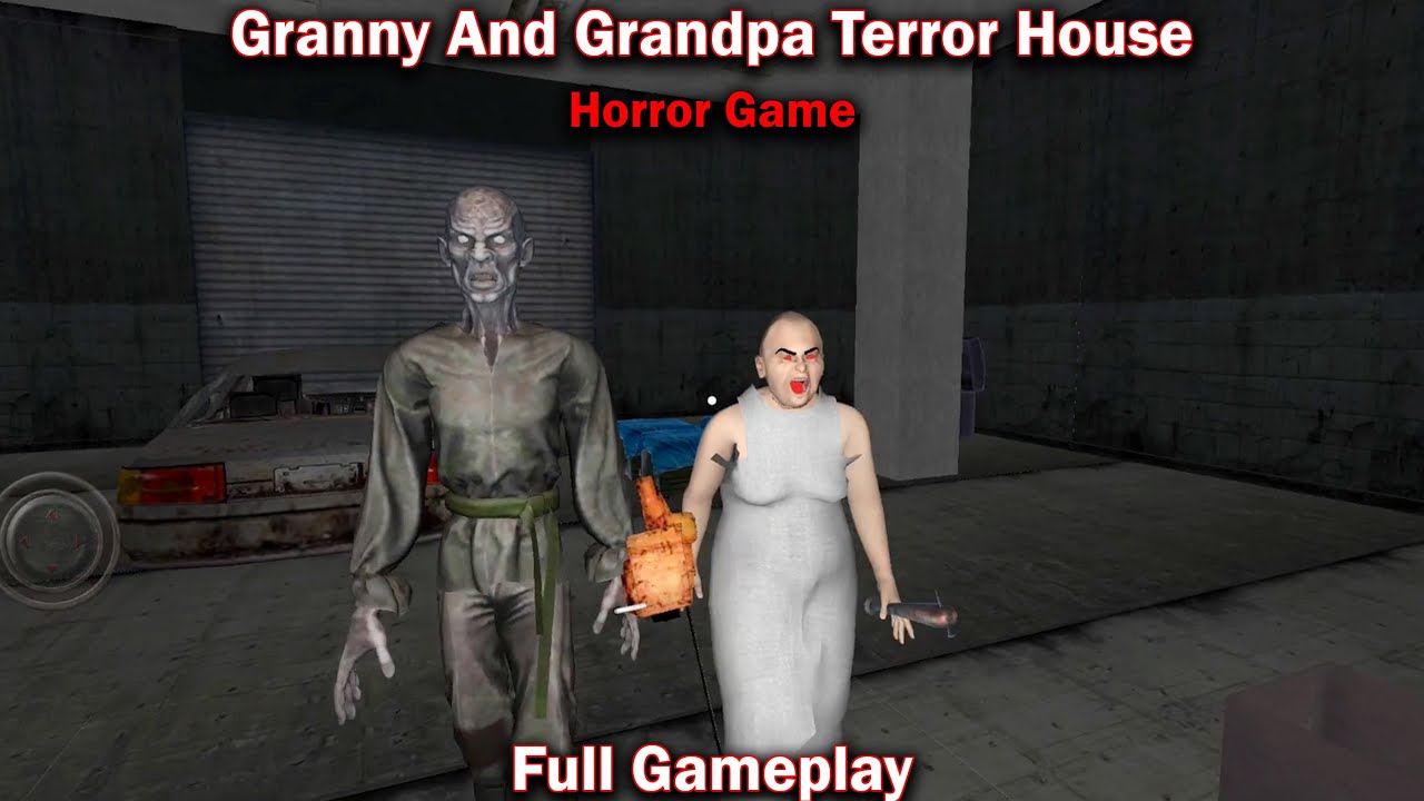 Granny And Grandpa Terror House  | Full Gameplay | Android Horror Game | Granny & Grandpa Horror