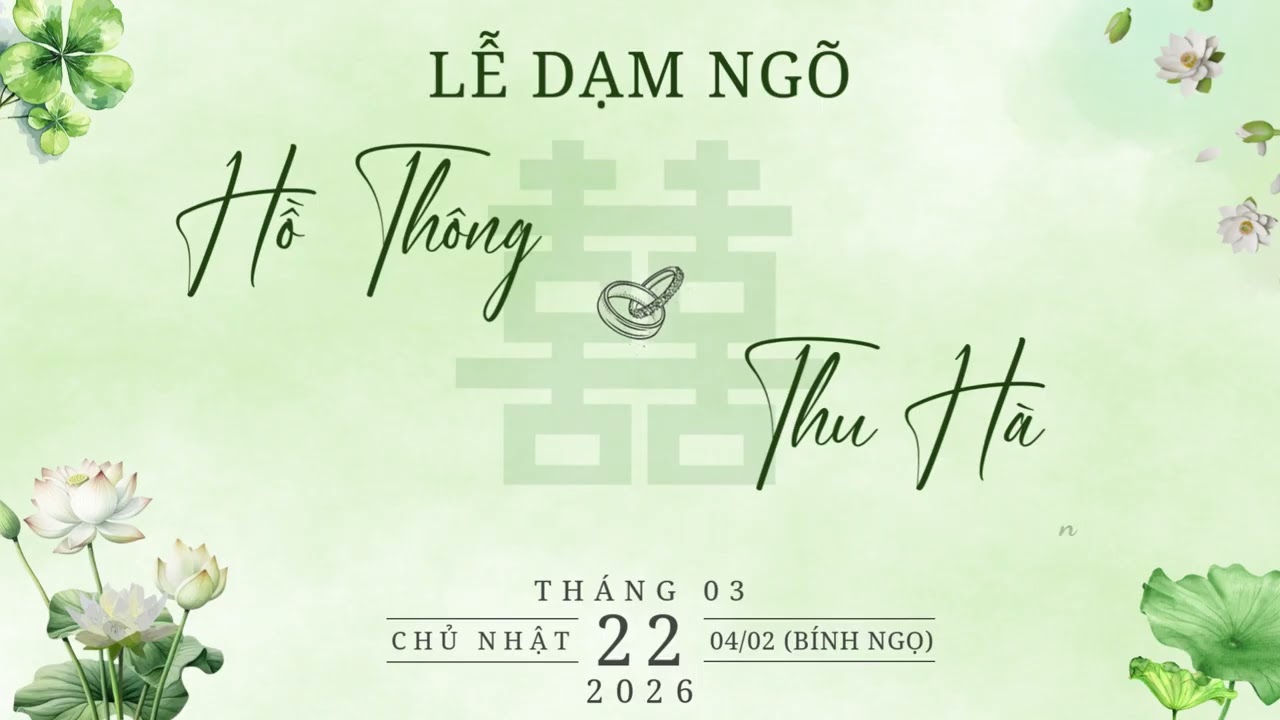 Lễ dạm ngõ HỒ THÔNG & THU HÀ | 22.3.2026 DL