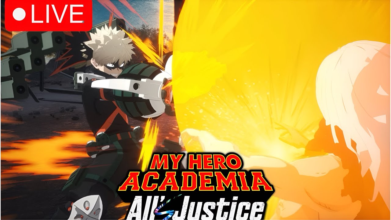 THE MY HERO ACADEMIA ALL JUSTICE GRIND RAGES ON LIVE