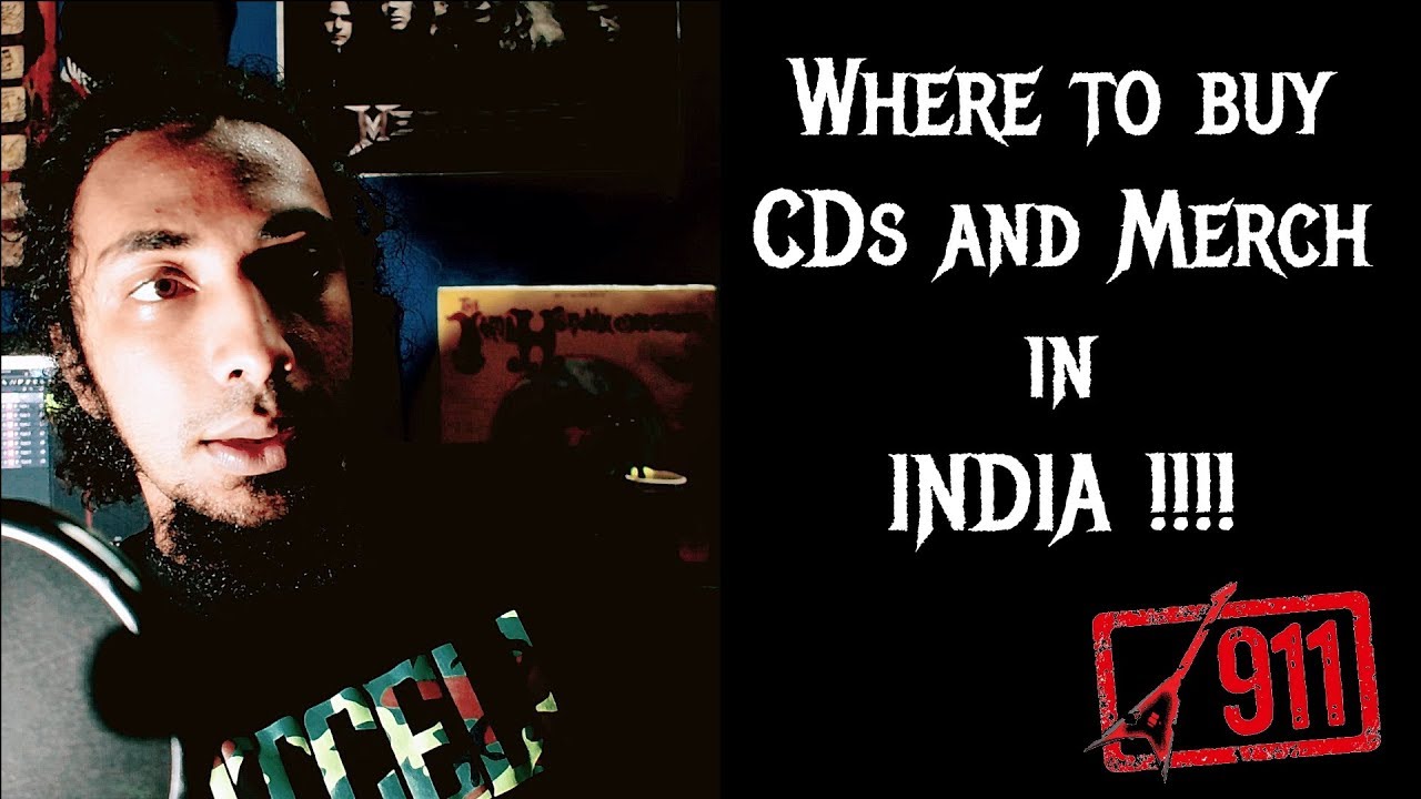 Where to buy CDs and Merchandise in INDIA