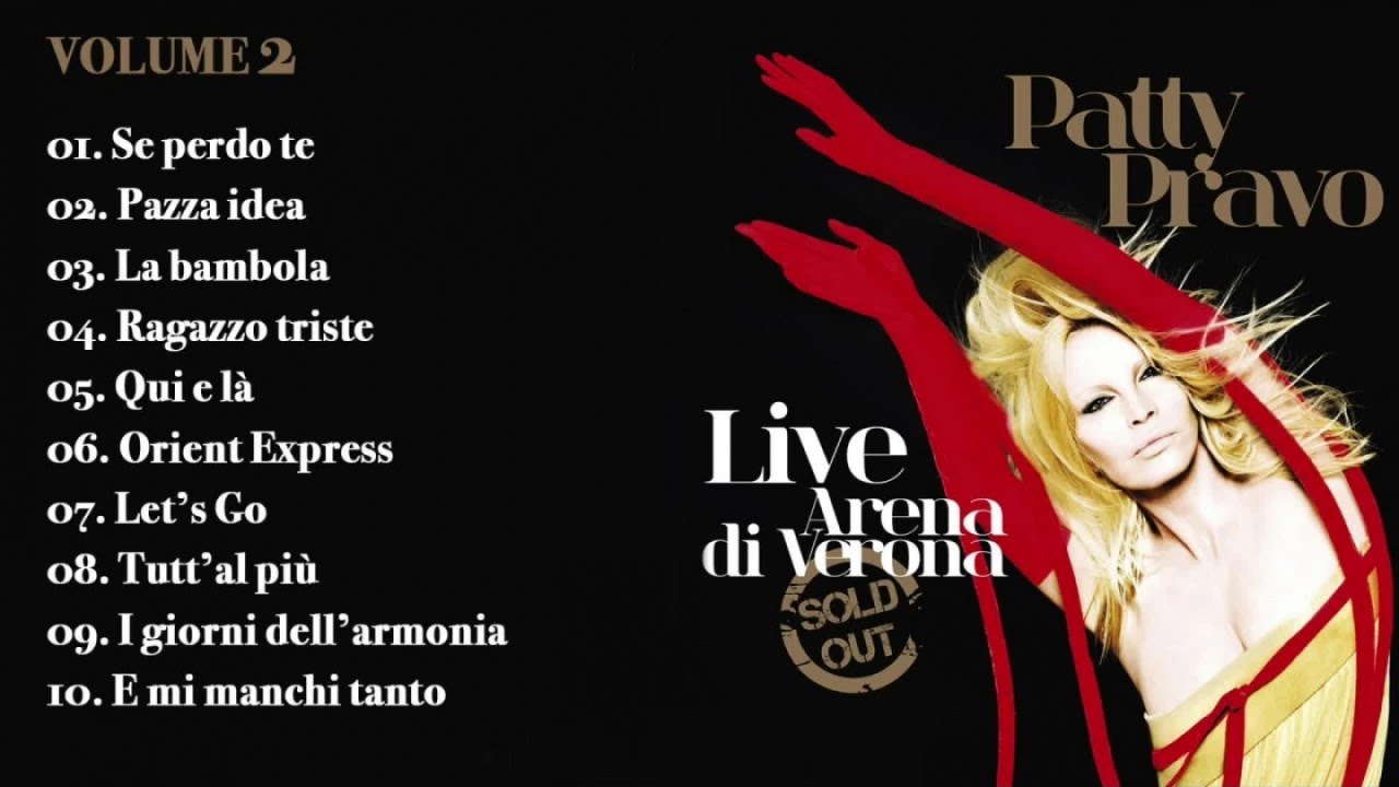 Patty Pravo (Live all'Arena di Verona vol 2) - Il meglio della musica Italiana