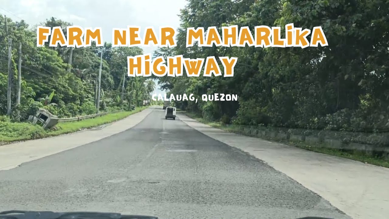 Blog 58, Farm near MAHARLIKA highway