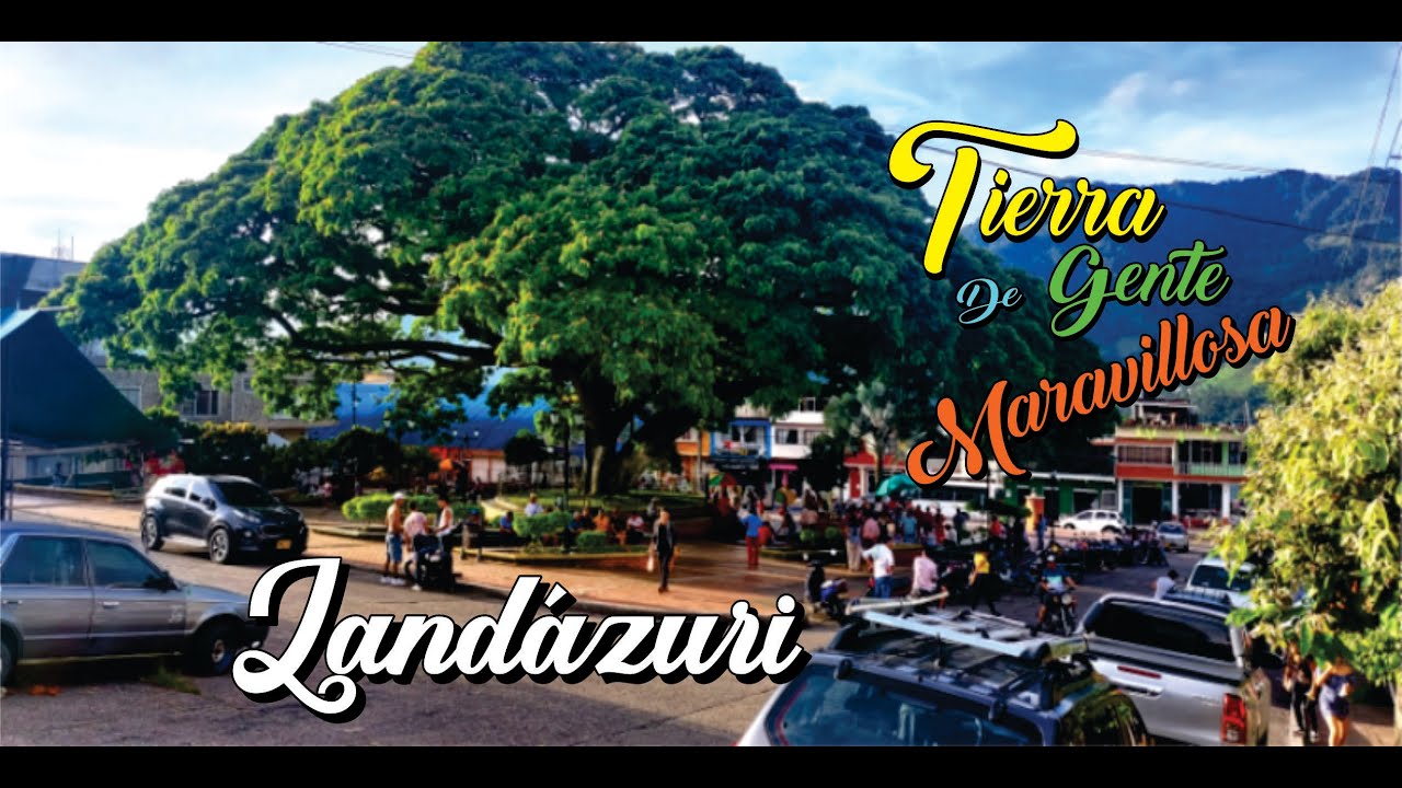 Mi Pueblo Natal  •  LANDAZURI