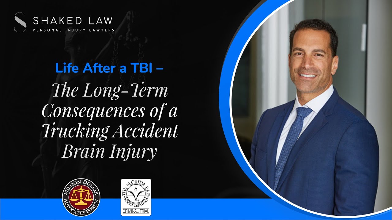 Life After a TBI &ndash; The Long-Term Consequences of a Trucking Accident Brain Injury