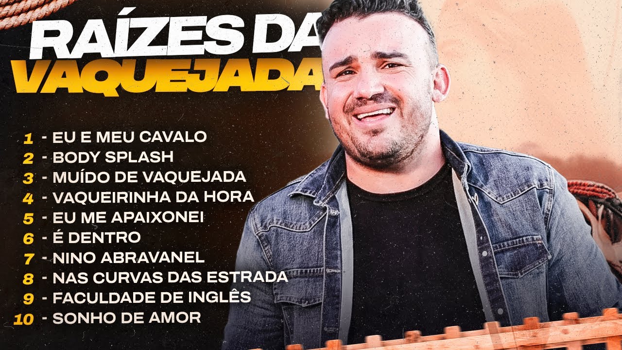 RAÍZES DA VAQUEJADA – AS MAIS TOCADAS DE TODOS OS TEMPOS | Kara Véia, Arreio de Ouro, Sela Rasgada
