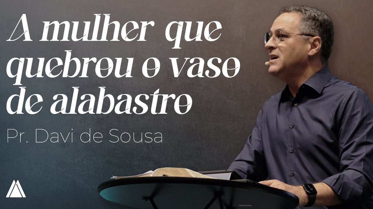 INA Londrina - Pr. Davi de Sousa - A mulher Que Quebrou O Vaso De Alabastro - 04/12/2022