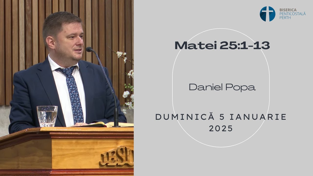 Daniel Popa - Matei 25:1-13