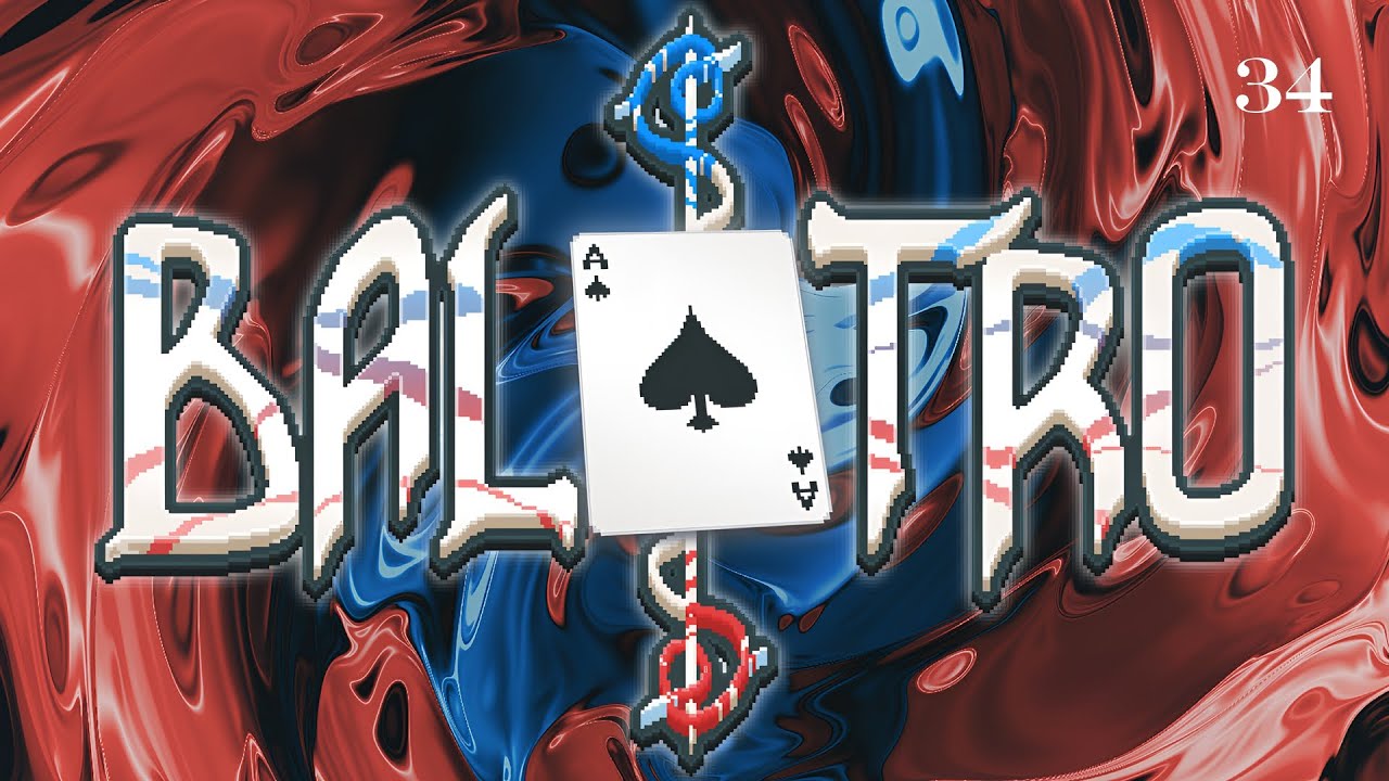 Is Winning Just in My DNA? | Balatro (Ep. 34)