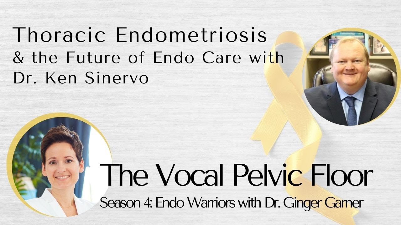 Thoracic Endometriosis & the Future of Endo Care with Dr. Ken Sinervo