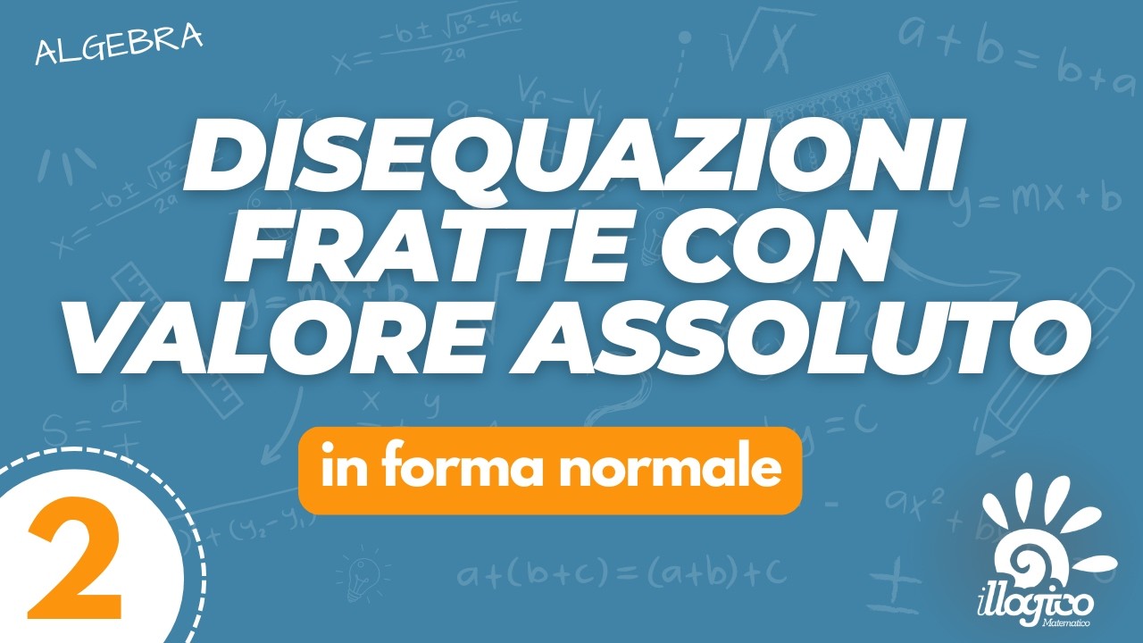 Disequazioni fratte in forma normale con valore assoluto - 2